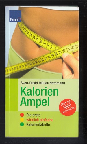 Kalorien ampel die erste - -,