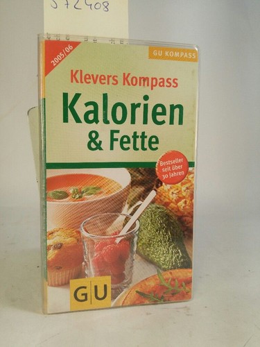 Kalorien fette 2005 - kalorien, &